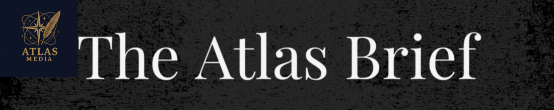 The Atlas Brief - Vol V · May 2026